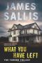 [Turner 01] • What You Have Left · The Turner Trilogy